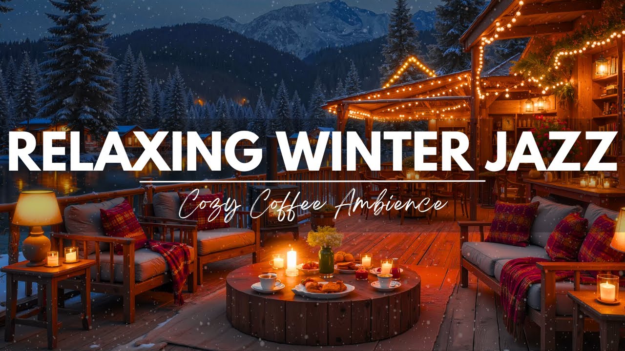 Relaxing Winter Jazz Playlist ⛄ Cozy Café Ambience with Warm Fireplace Sounds for Gentle Sleep