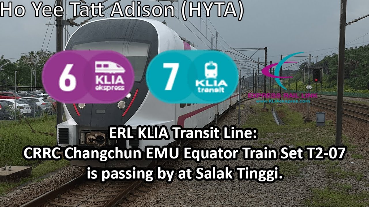 Erl R Train ERL KLIA Transit Line: CRRC Changchun EMU Equator Train Set T2-07 is ...