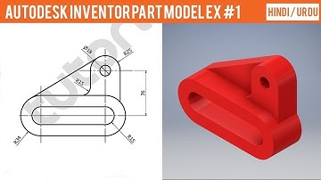 Autodesk Inventor 2018 Part Model Exercise #1 | Hindi / Urdu | Tutorialism