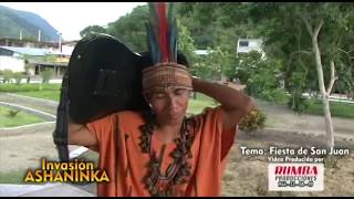 Video thumbnail of "Invasión Ashaninka - Fiesta de San Juan"