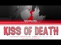 Darling in the FRANXX OP: NAKASHIMA MIKA 中島美嘉 - KISS OF DEATH(Produced by HYDE)Lyrics (Kan/Rom/Eng)