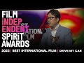 DRIVE MY CAR wins BEST INTERNATIONAL FILM at the 2022 Spirit Awards.
