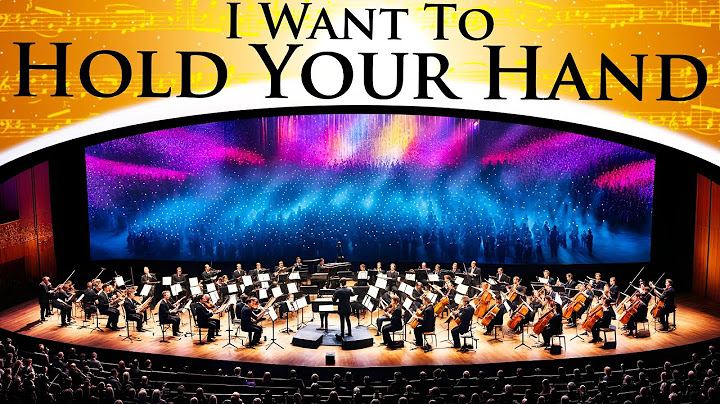 I Want to Hold Your Hand Orchestral version - Orchestral performance video thumbnail