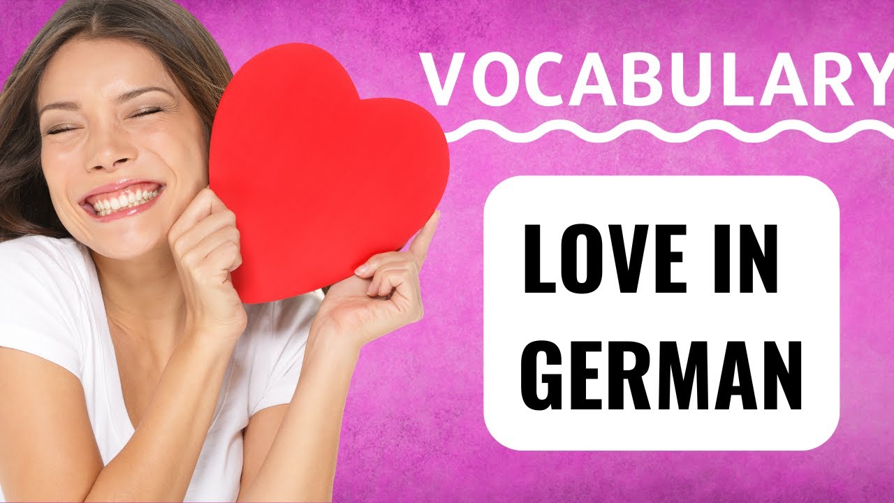 GERMAN PHRASES OF LOVE | German love phrases | German love words