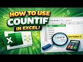 How to use the COUNTIF function in Excel