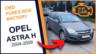 OPEL Astra H [2004-2009] Diagnostic port OBD2, battery, fuses box lokation
