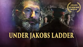 Under Jakob's Ladder | 4K | Drama Movie | Faith | Christian Movie