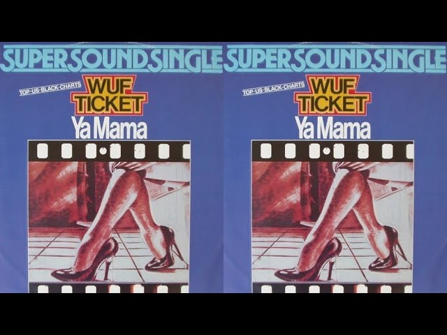 Wuf Ticket - Ya Mama (1982) [HQ] - YouTube
