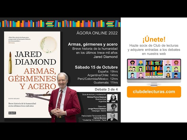 Armas, gérmenes y acero de Jared Diamond - Debate 3 de 4 - 15 de Octubre  2022 