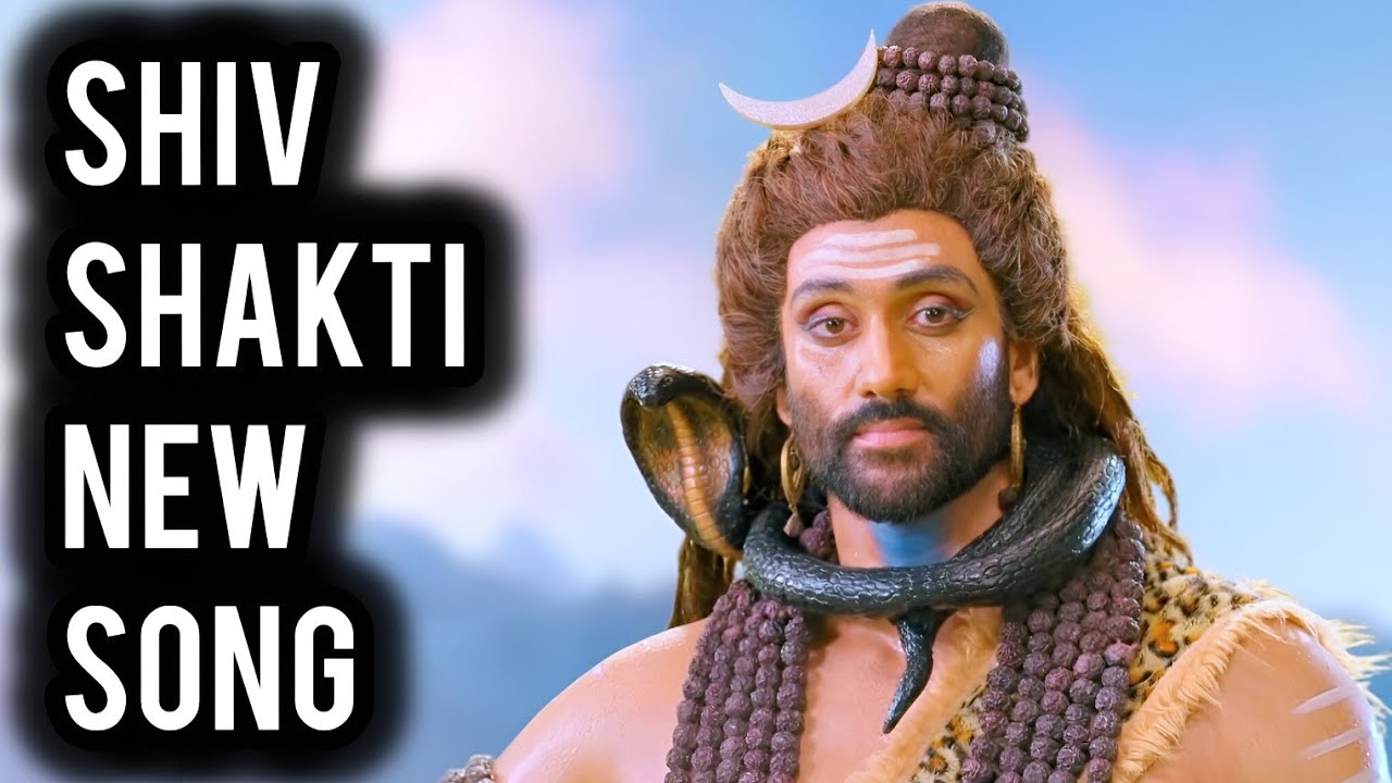 Shiv Shakti - NEW SONG | Ep 819