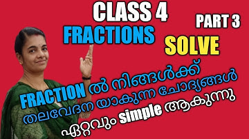 # CLASS 4 MATHS/ FRACTIONS PART 3/ SOLVE/ SIMPLIFICATION