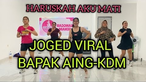 JOGED VIRAL BAPAK AING-KDM // HARUSKAH AKU MATI VIRAL TikTok // #senamkreasi #monixbara #tiktok