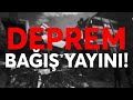 M2B DEPREM BAĞIŞ YAYINI