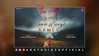 MERE WARGI REMIX | SURJIT BINDRAKHIA | NEW DSP EDITION PUNJABI SONGS | CONCERT HALL SONGS