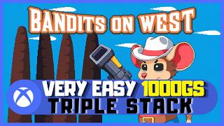 Bandits On West #Xbox Achievement Guide - 1000GS in 5 mins - Triple Stack