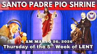 Catholic Church  Mass Today At Santo Padre Pio National Shrine  March 26 2026  6am