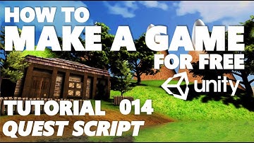 Unity Tutorial For Beginners - How To Make A Game - Part 014 - Quest Scripting