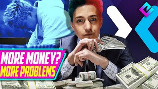 Ninja Says More Money More Problems