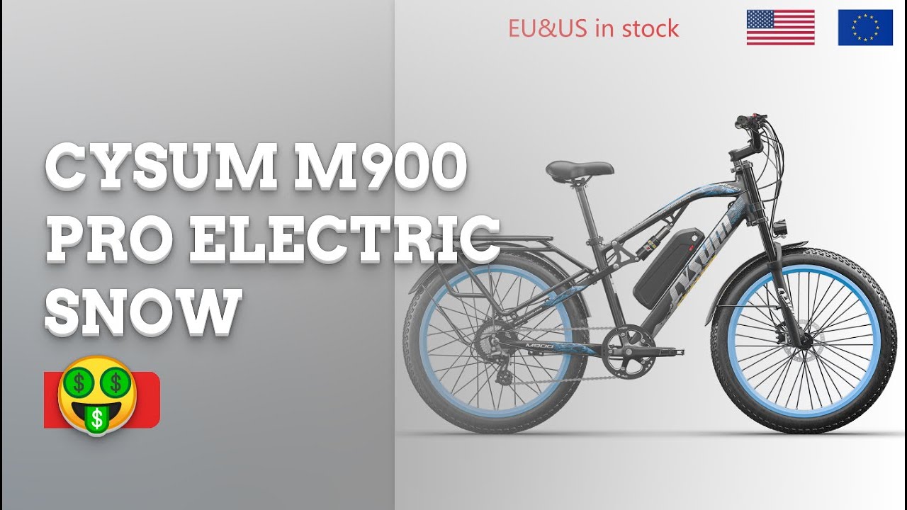 🔥 CYSUM M900 PRO ELECTRIC SNOW MOUNTAIN BICYCLE 48V 17AH 1000W