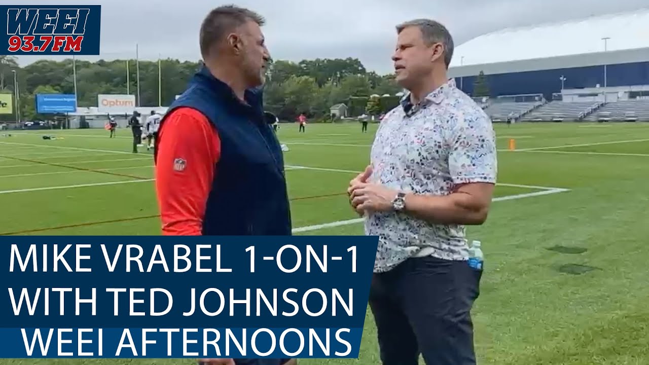 Mike Vrabel 1-on-1 interview with Ted Johnson | WEEI Afternoons