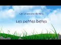 Les petites btes  i chanson pour enfants