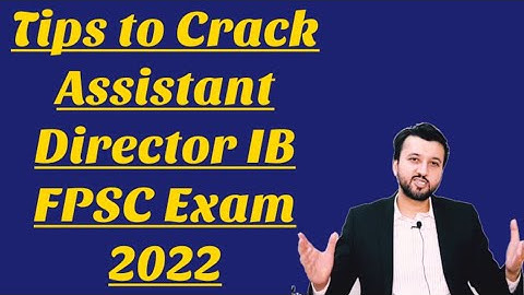 How to crack AD IB Screening Test || FPSC One Paper 2022