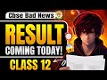 Class 12 Result TODAY 🚨! CONFIRMED| Cbse Class 12 Result Update | Cbse LatestNews