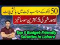 Top5 Affordable housing societies in Lahore 2026 | Rates Update 2026 | Budget Investment Guide
