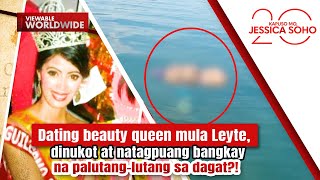 Dating Beauty Queen, Dinukot At Natagpuang Palutang-Lutang Sa Dagat? Kapuso Mo, Jessica Soho