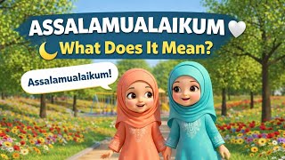 “Assalamualaikum Meaning | Islamic Greetings for Children”@conceptokids 