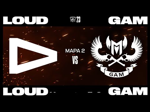LOUD VS GAM Esports - Mapa 2 - PLAY-IN 1 - WORLDS - 2023 - LEAGUE OF LEGENDS