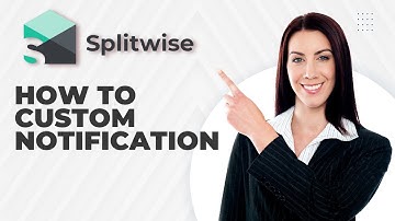 How to Custom Splitwise Notification | Easy Guide 2025
