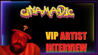 Cinamadic VIP Artist Interview