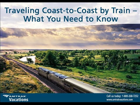 Traveling Coast to Coast by Train   What You Need to Know