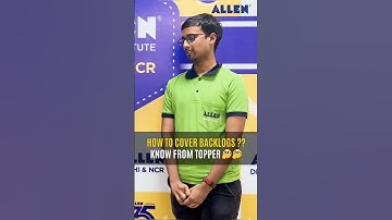 How to Cover Backlogs? | Know from JEE Main 2023 Topper 🔥 #shorts #jeemain2023
