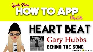 Heart Beat - Gary Hubbs - Behind The Song #3 - How To App on iOS! - EP 231 S5 screenshot 5