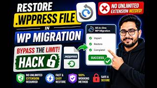 (Hack) How to Restore .WPPRESS File Without Unlimited Extension | All-in-One WP Migration