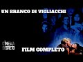 Un branco di vigliacchi | Drammatico | Film Completo in Italiano