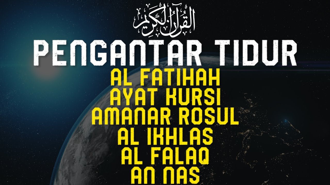 Amanar Ruls Murottal Al Quran Merdu - Al Fatihah, Ayat Kursi, Amanar Rasul, Al ...