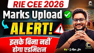 RIE CEE/NCERT B.Ed 2026 Alert ⚠️Must Upload Marks✅ नहीं तो होगा एडमिशन Cancel 😮 Must Watch