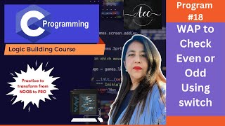 Practice Programs in C | Program 18 - To Check a Number is Even or Odd Using Switch Statement #code