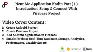 Near Me Kotlin | Connect with Firebase | Intro & setup Android project Kotlin Part(1)