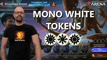 Mono White Tokens☀️Bo1 Standard Constructed Event☀️[MTG Arena] OM1 - Through the Omenpaths