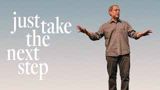 Just Take the Next Step | Week 1 |Dr. Chip Bennet
