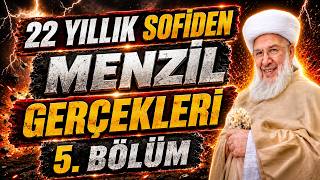 22 Yillik Sofi̇den Menzi̇l Tari̇kati Gerçekleri̇ - 5.Bölüm