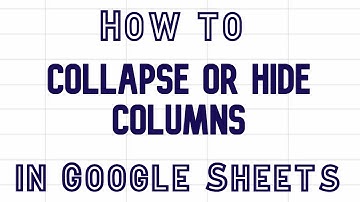 How to Collapse or Hide Columns in Google Sheets video #googlesheets #columns #google