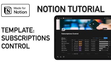 Tutorial - Subscriptions Control - Notion Template