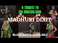 Tribute  madhuri dixit nene   aishwarya seema kale  dancing diva  bollywood