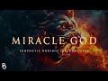 Miracle God | Prophetic Warfare Prayer Instrumental