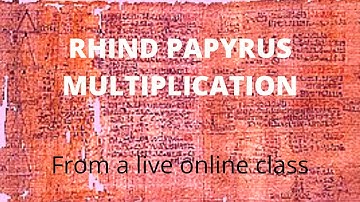 Egyptian Multiplication - Multiplying Based On The Rhind Papyrus